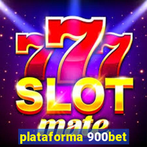 plataforma 900bet